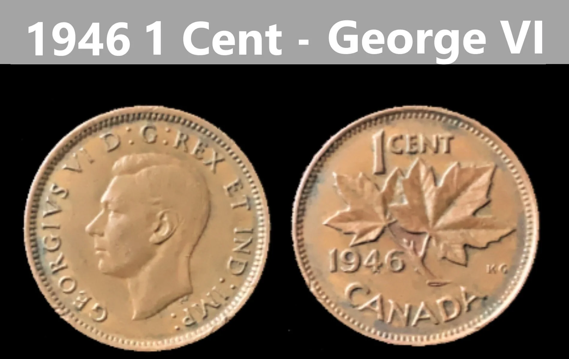 Canadian Small Cent - King George VI - 1937 to 1947 - Select Year(s) / Quantity - Image 9